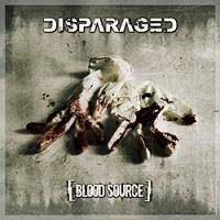 Disparaged : Blood Source